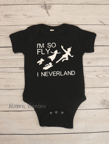 I'M SO FLY I NEVERLAND