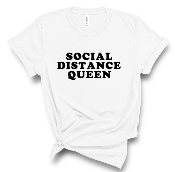 SOCIAL DISTANCE QUEEN