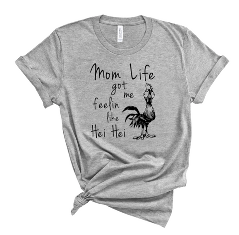 MOM LIFE GOT ME FEELIN LIKE HEI HEI