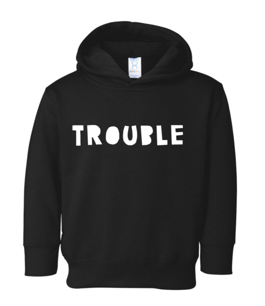 TROUBLE
