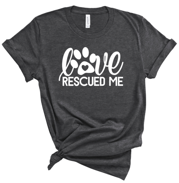 LOVE RESCUED ME