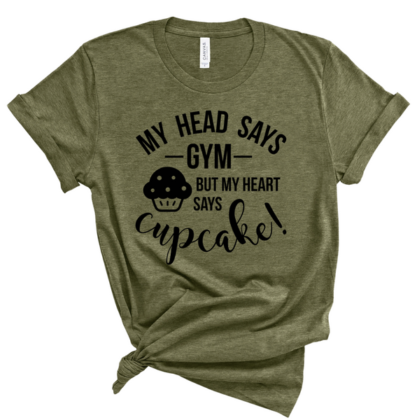 MY HEAD SAYS GYM